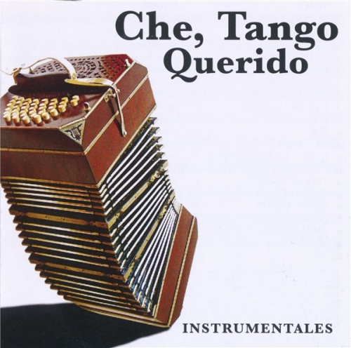 VA - Che, Tango Querido (Instrumentales) (2007) (Lossless + mp3)