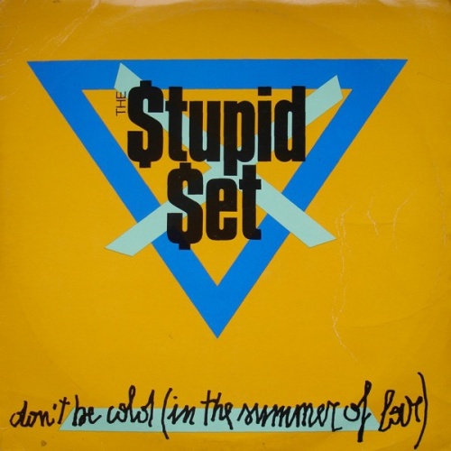 Stupid Set - Don't Be Cold (In The Summer Of Love) (Vinyl, 12'') 1983