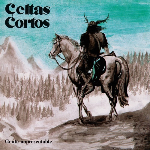 Celtas Cortos - Gente Impresentable (1990)