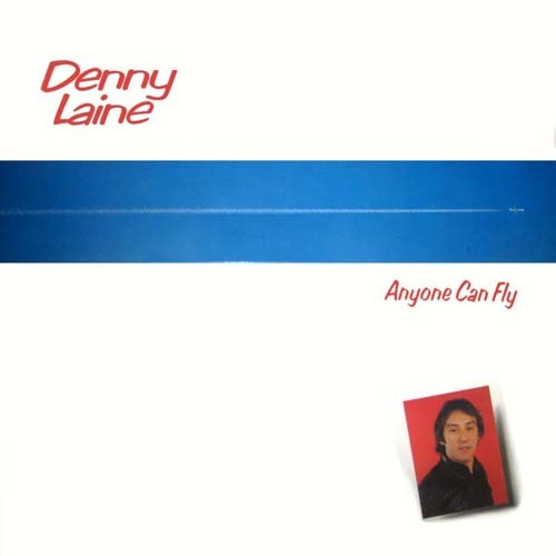Denny Laine - Anyone Can Fly (1982)