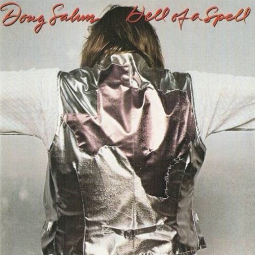 Doug Sahm - Hell Of A Spell [Remaster 1999] (1980)