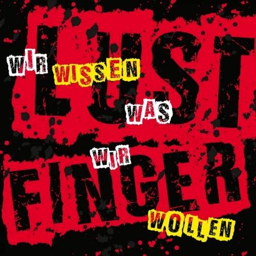 LustfingeR - Wir wissen was wir wollen (2018)