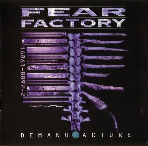 Fear Factory - Demanufacture 1995