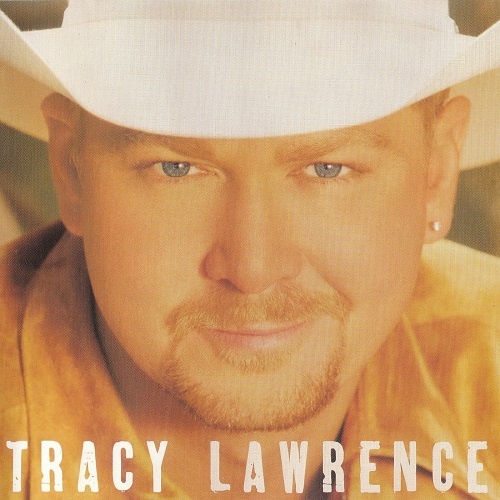 Tracy Lawrence - Tracy Lawrence (2001)