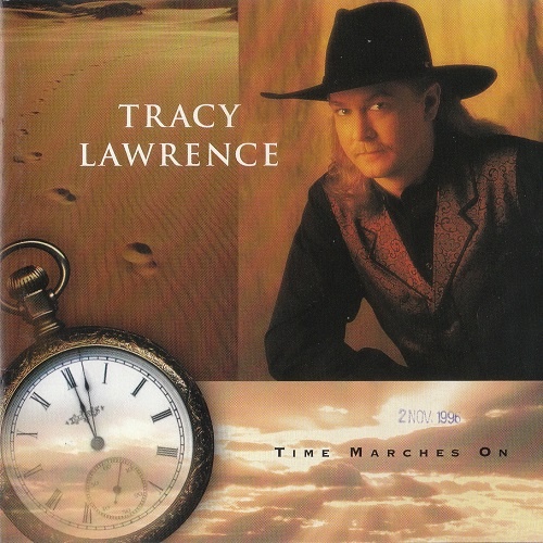 Tracy Lawrence  Time Marches On (1996)