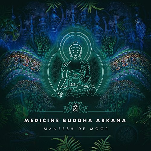 Maneesh de Moor - Medicine Buddha Arkana (2018)