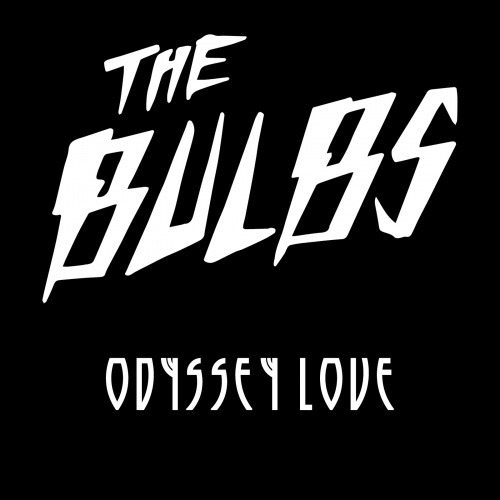 The Bulbs - Odyssey Love (2015)