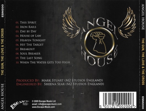 Angel House - The Gun, The Love & The Cross (2009)