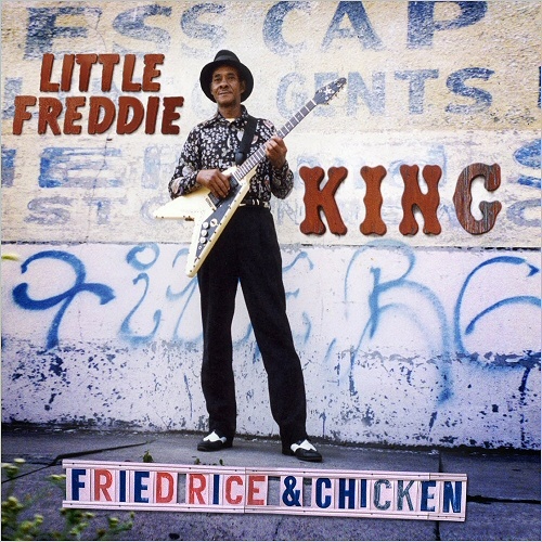 Little Freddie King - Fried Rice & Chicken (2018)