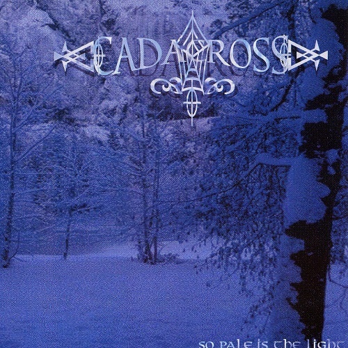 Cadacross - So Pale Is The Light (2001) Lossless+mp3