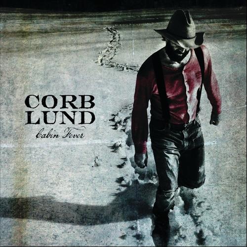 Corb Lund - Cabin Fever (2012) (Lossless + MP3)