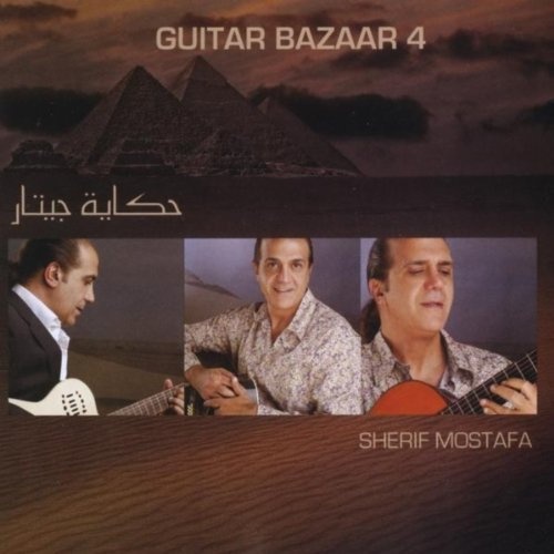 Sherif Moustafa - Guitar Bazaar 4 (2009)