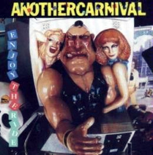 Another Carnival - Enjoy The Ride 1991