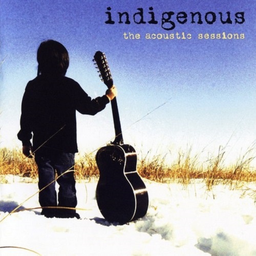 Indigenous - The Acoustic Session (2010)
