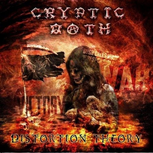 Cryptic Oath - Distortion Theory 2012