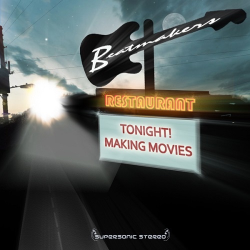 Beatmakers - Making Movies (2010)