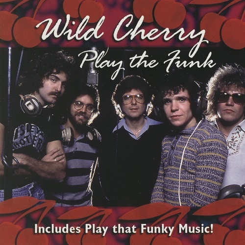Wild Cherry - Play The Funk (2000) lossless