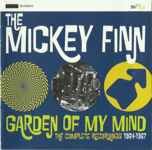 The Mickey Finn - Garden Of My Mind (1964-67) (2015) Lossless