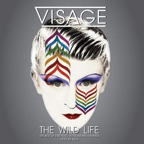 Visage - The Wild Life [The Best of Extended Versions and Remixes 1978 to 2015] (2017) (Lossless)