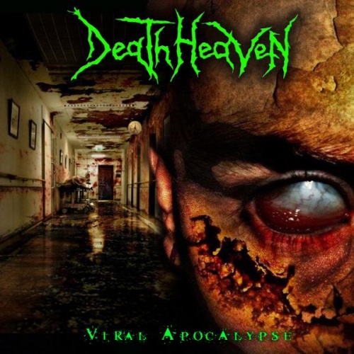 Death Heaven - Viral Apocalypse 2007