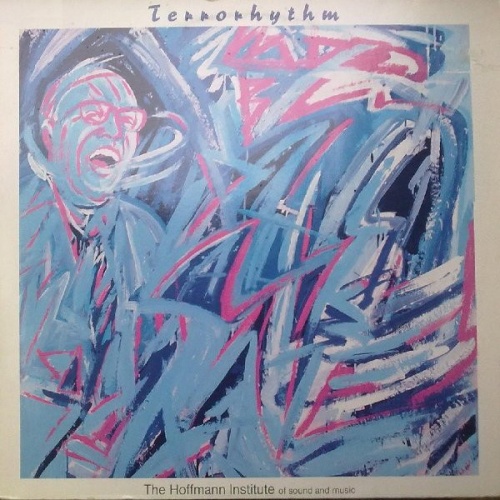 The Hoffmann Institute of Sound and Music - Terrorhythm (Vinyl, 12'') 1985