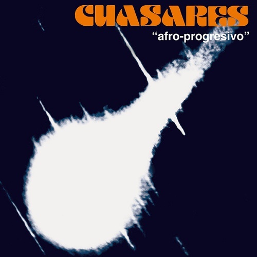 Cuasares - Afro-Progresivo [Reissue 2018] (1973) lossless
