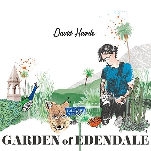 David Haerle - Garden Of Edendale (2018)