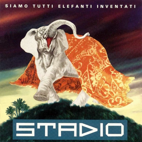 Stadio - Siamo tutti elefanti inventati (1991)