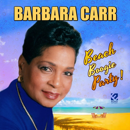 Barbara Carr - Beach Boogie Party (2018)
