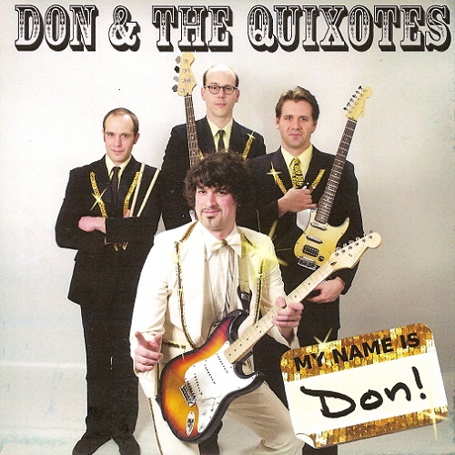 Don & The Quixotes - My Name Is Don! (2012) (Lossless + MP3)