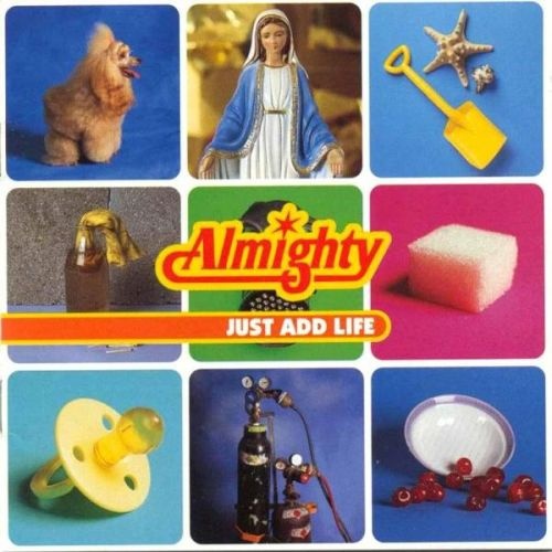 The Almighty - Just Add Life 1996