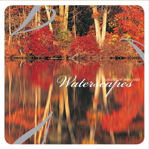 Colors Of The Land - Waterscapes (2005)