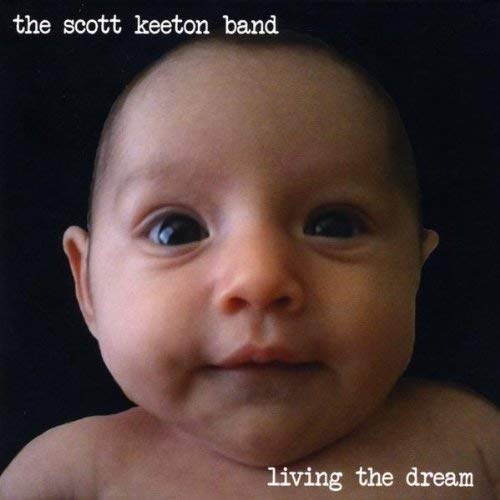 The Scott Keeton Band - Living the Dream (2011) lossless