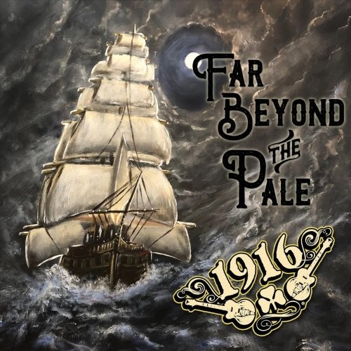 1916 - Far Beyond The Pale (2018)