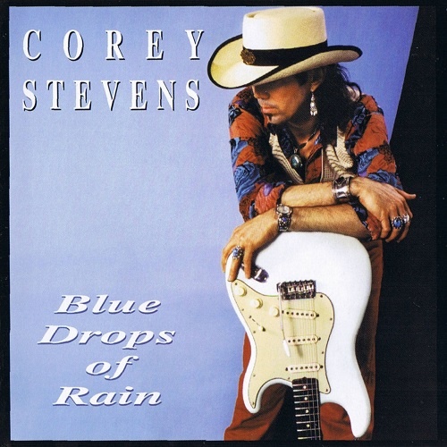 Corey Stevens - Blue Drops of Rain (1995) (Lossless)