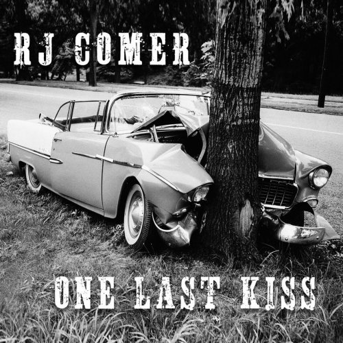 RJ Comer - One Last Kiss (2018)