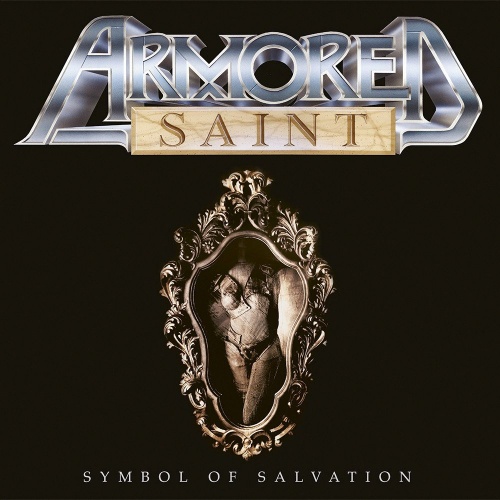 Armored Saint - Symbol Of Salvation (1991) [2018] (Lossless)