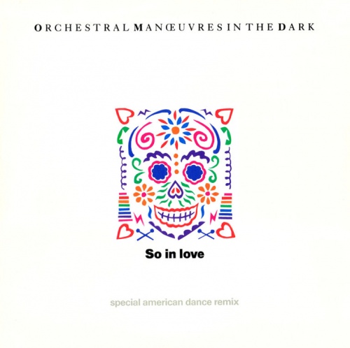 Orchestral Manoeuvres In The Dark  So In Love (Special American Dance Mix) (US, 12'', Promo) (1985)