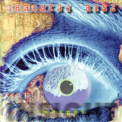 Chroming Rose - Insight 1999