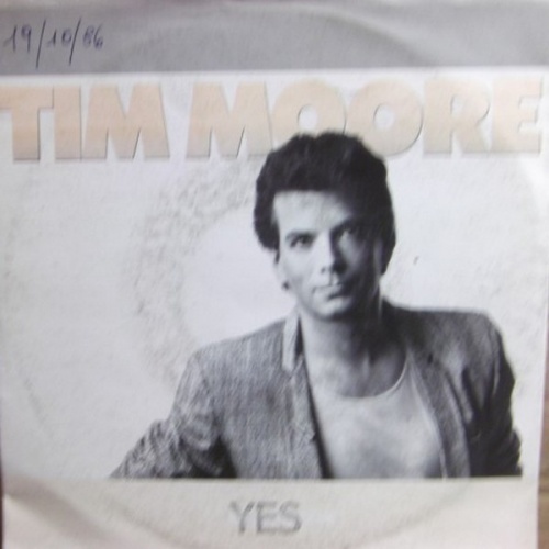 Tim Moore - Yes (Vinyl, 7'') 1986