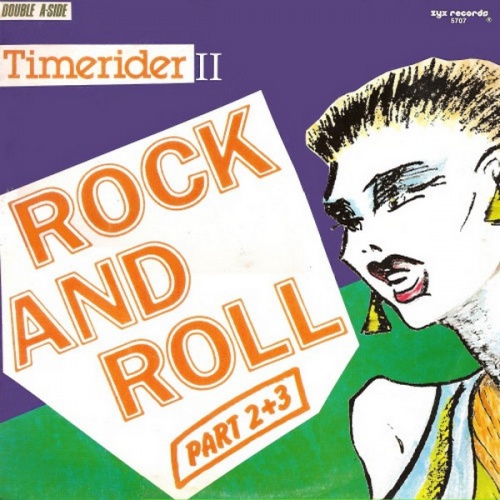 Timerider II - Rock And Roll (Part 2 + 3) (Vinyl, 12'') 1987