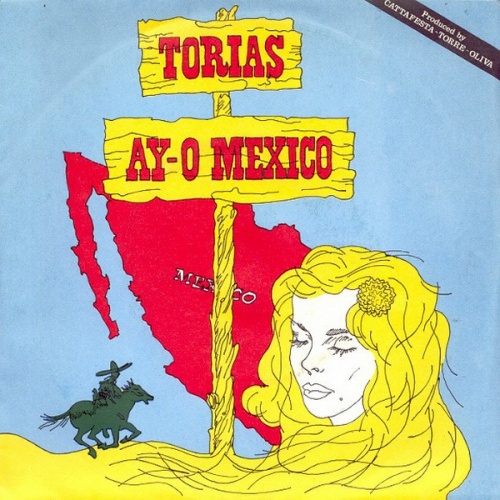 Torias - Ay-O Mexico (Vinyl, 7'') 1983