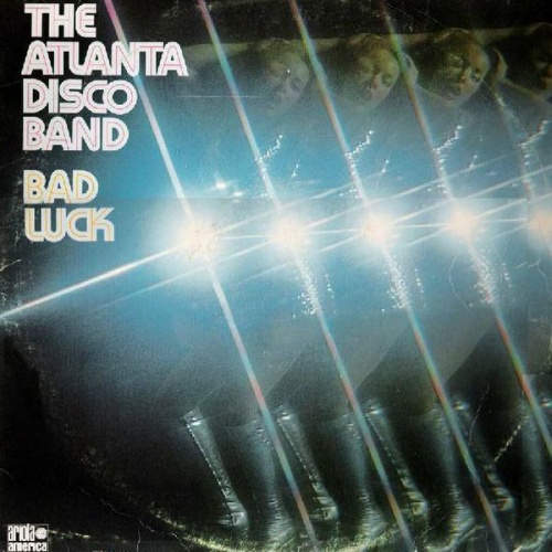The Atlanta Disco Band - Bad Luck (1975)