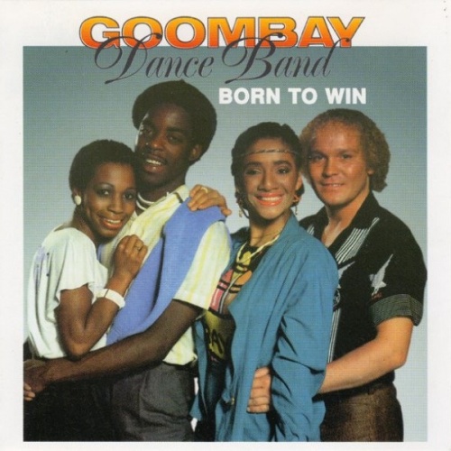 Goombay Dance Band - Born To Win (1982) (Remastered 1994)