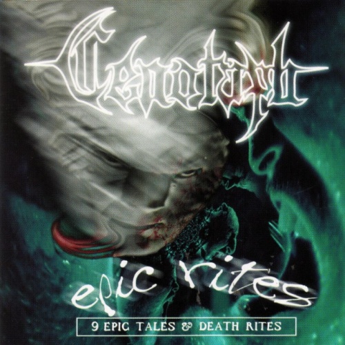 Cenotaph - Epic Rites (9 Epic Tales and Death Rites) 1996