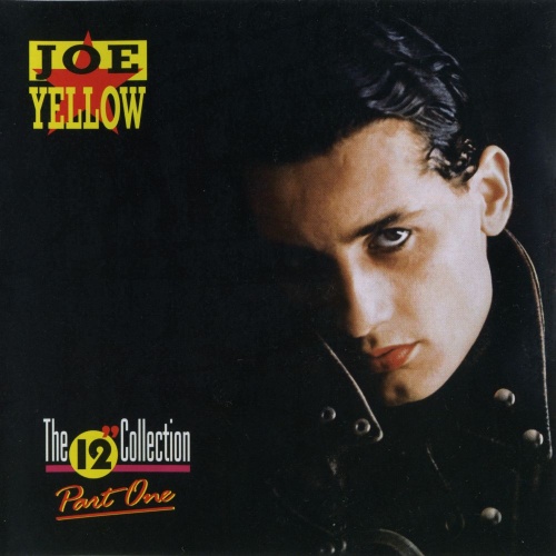 Joe Yellow - The 12'' Collection (Part One) (2009) (Lossless)