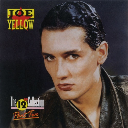 Joe Yellow - The 12'' Collection (Part Two) (2009) (Lossless)