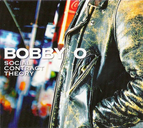 Bobby O - Social Contract Theory (2011)