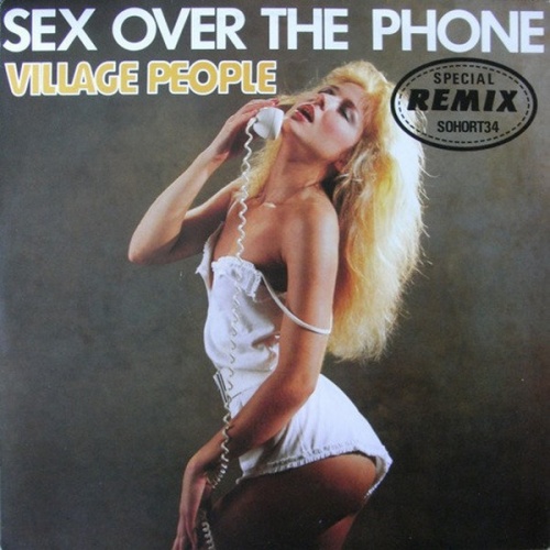 Village People - Sex Over The Phone (Special Remix) (Vinyl,12'') 1985