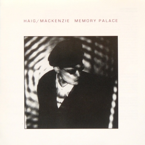 Haig / MacKenzie - Memory Palace (1999) (Reissue 2004)